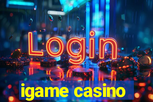 igame casino